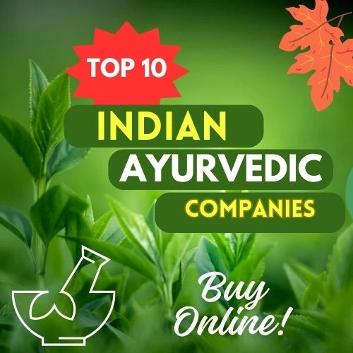 Top 10 Ayurvedic Products Companies/Manufactures/Brands in India.